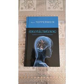   Kurt Tepperwein Mentáltréning - Szellemi edzésterv 8 lépésben