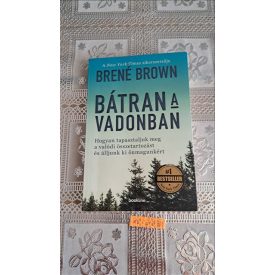 Brené Brown Bátran a vadonban