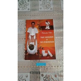 Polonkai Tibor Thai masszázs a ma emberének