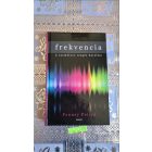 Penney Peirce Frekvencia - A személyes rezgés hatalma