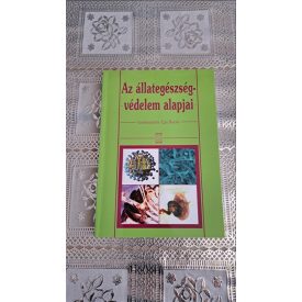 Egri Borisz Az állategészség-védelem alapjai