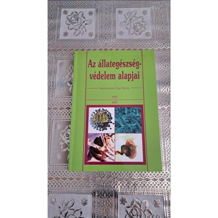 Egri Borisz Az állategészség-védelem alapjai