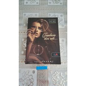 Jay Asher Tizenhárom okom volt...
