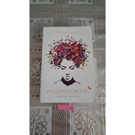 Stőhr Gréta Pillangómese