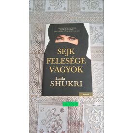 Laila Shukri Sejk felesége vagyok