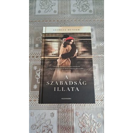 Georgia Hunter A szabadság illata