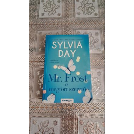Sylvia Day Mr. Frost - A megtört szerető