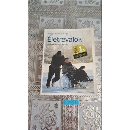 Philippe Pozzo di Borgo Életrevalók - Második nekifutás