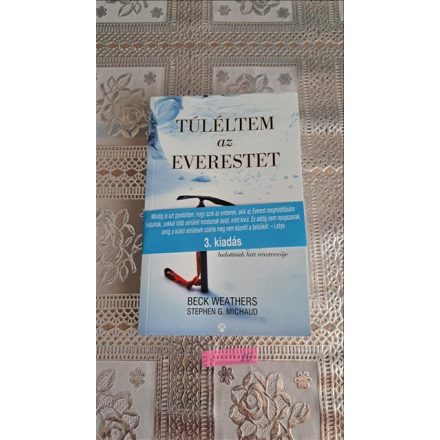 Beck Weathers Stephen G. Michaud Túléltem az Everestet