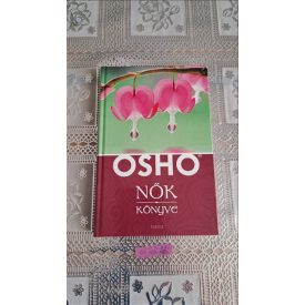   Osho Nők könyve - Kerülj kapcsolatba a nőiség spirituális erejével