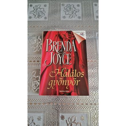 Brenda Joyce Halálos gyönyör (Francesca Cahill 2.rész)
