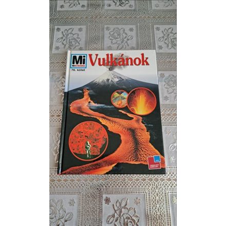 Rainer Köthe Vulkánok - Mi Micsoda 76.