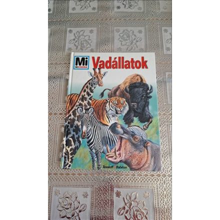 Gerhard Hartmann Vadállatok ( Mi micsoda 49.)