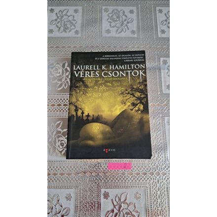 Laurell K. Hamilton Véres csontok - Anita Blake, vámpírvadász 5.