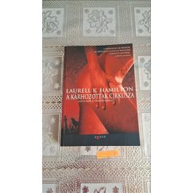 Laurell K. Hamilton A kárhozottak cirkusza
