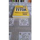 Laszlo Bock A Google titok - Irányítsd és éld az életed