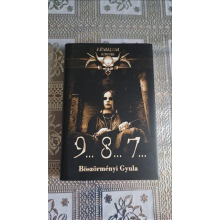 Böszörményi Gyula 9... 8... 7... - Rémálom 1.