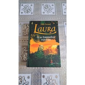 Peter Freund Laura és az Ezüstszfinx rejtvénye
