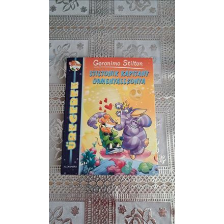 Geronimo Stilton Stiltonix kapitány űrmenyasszonya