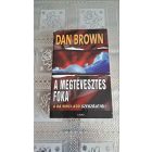 Dan Brown A megtévesztés foka