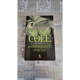   Kresley Cole A gyönyör sötét hercege (Halhatatlanok alkonyat után)