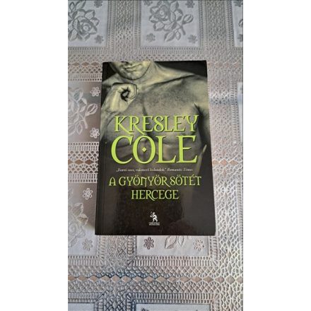 Kresley Cole A gyönyör sötét hercege (Halhatatlanok alkonyat után)