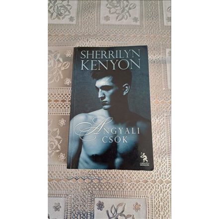Sherrilyn Kenyon Angyali csók (Sötét Vágyak Vadásza)