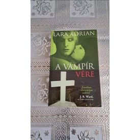 Lara Adrian A vámpír vére (Éjfél szülöttei)