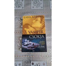 Lara Adrian A vámpír csókja (Éjfél szülöttei)