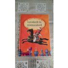 Mesélj nekem lovakról és szamarakról