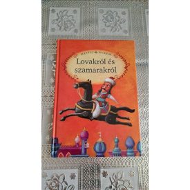 Mesélj nekem lovakról és szamarakról