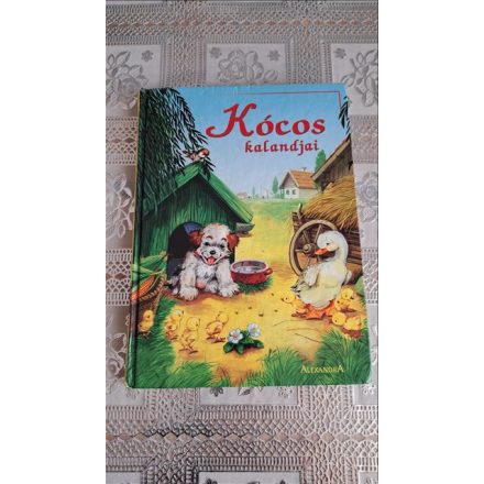 Feketű Csaba Kócos kalandjai (Mesék nem csak Bálintkának)