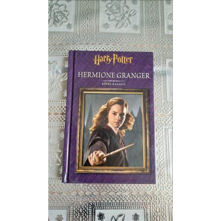 Harry Potter - Hermione Granger - Képes kalauz