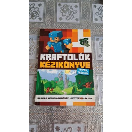 Kraftolók kézikönyve - Tippek, trükkök