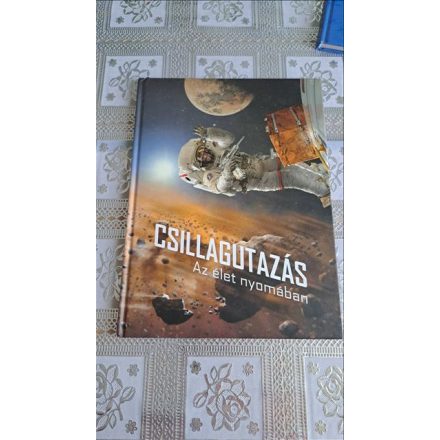 Csillagutazás - az élet nyomában