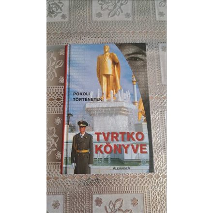 Vujity Tvrtko Pokoli történetek-Tvrtko könyve
