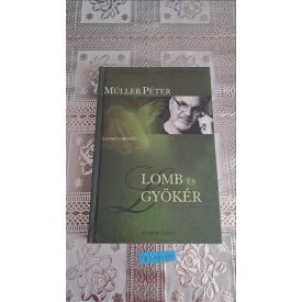 Müller Péter Lomb és gyökér