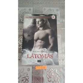   Nalini Singh Látomás - Egy világ - két faj - állandó küzdelem 2.