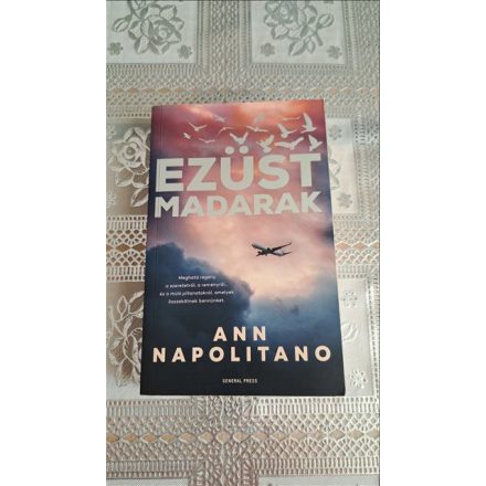 Ann Napolitano Ezüst madarak