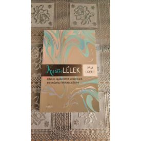 Pam Grout Kreatív lélek