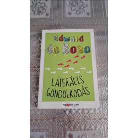 Edward De Bono Laterális gondolkodás