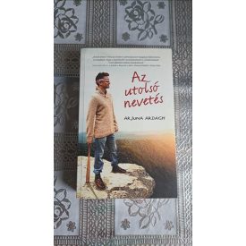 Arjuna Ardagh Az utolsó nevetés