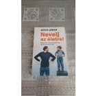 Kevin Leman Nevelj az életre!