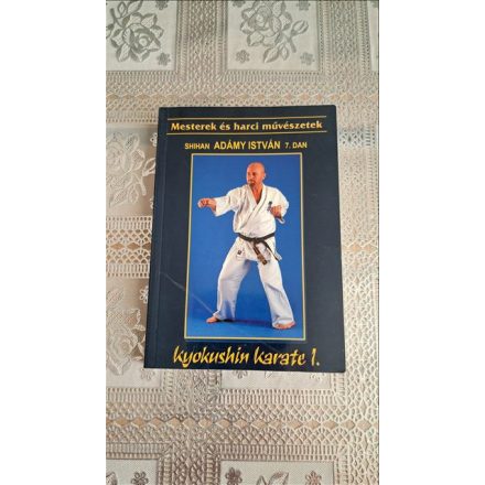 Adámy István Kyokushin karate I.