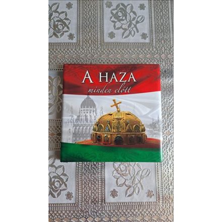 A haza minden előtt
