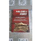 Bognár - Havasi: Malenkij Robot - Német és magyar polgári lakosok deportálása 1944/45-1955.