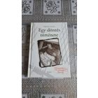 Oplatka András Egy döntés története - Magyar határnyitás 1989.szeptember 11.nulla óra