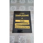 J.-F. Mallet Simplissime - A világ legegyszerűbb szakácskönyve