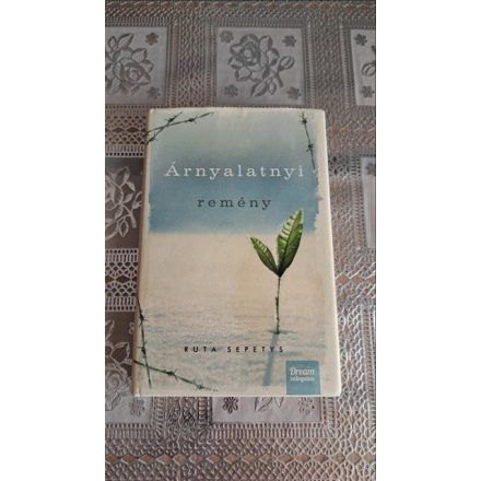 Ruta Sepetys Árnyalatnyi remény