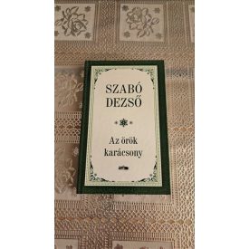 Szabó Dezső Az örök karácsony